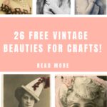 Vintage Beauties for Crafts Pin
