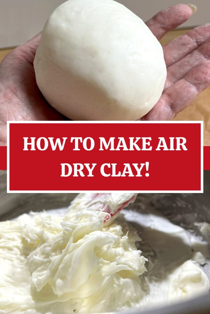 How to Make Air Dry Clay