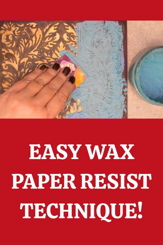 Wax Paper Resist Craft Technique